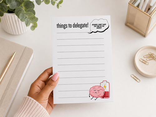 "Things to Delegate" Sarcastic Notepad